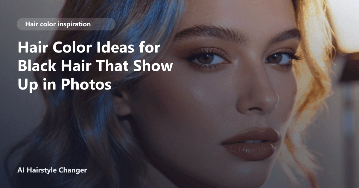 Close-up portrait with dimensional black tones and "Hair Color Ideas for Black Hair That Show Up in Photos" title overlay.