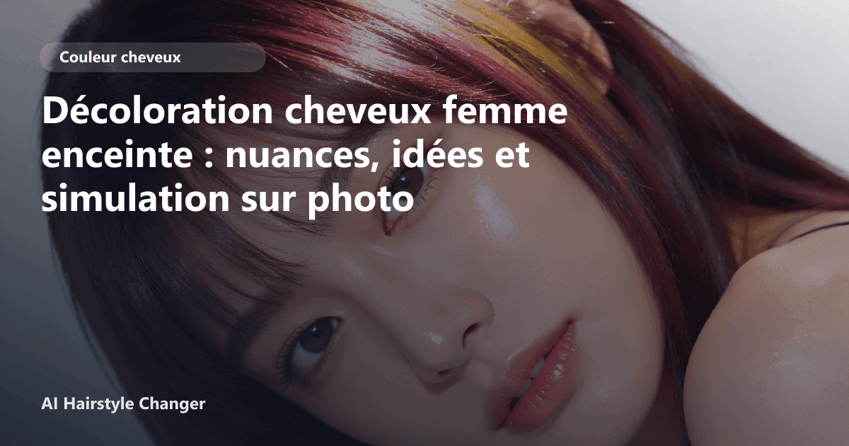 Portrait éditorial lié à décoloration cheveux femme enceinte, montrant une idée de coiffure à prévisualiser avant le salon.