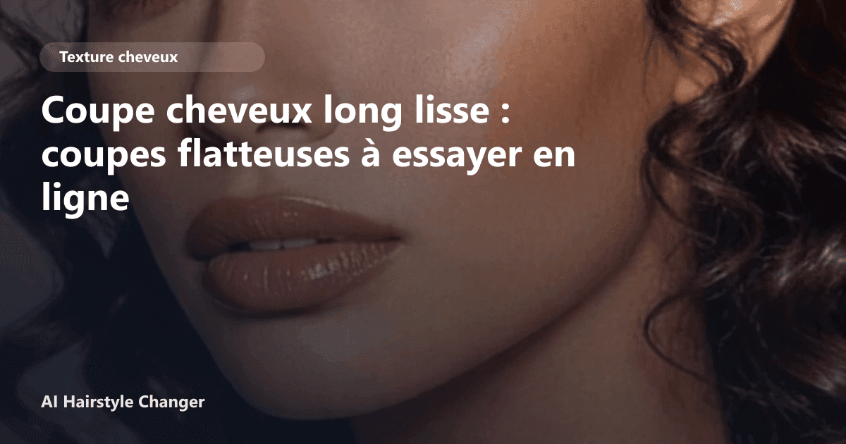 Portrait éditorial lié à coupe cheveux long lisse, montrant une idée de coiffure à prévisualiser avant le salon.