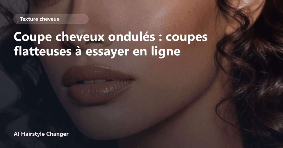 Portrait éditorial lié à coupe cheveux ondulés, montrant une idée de coiffure à prévisualiser avant le salon.