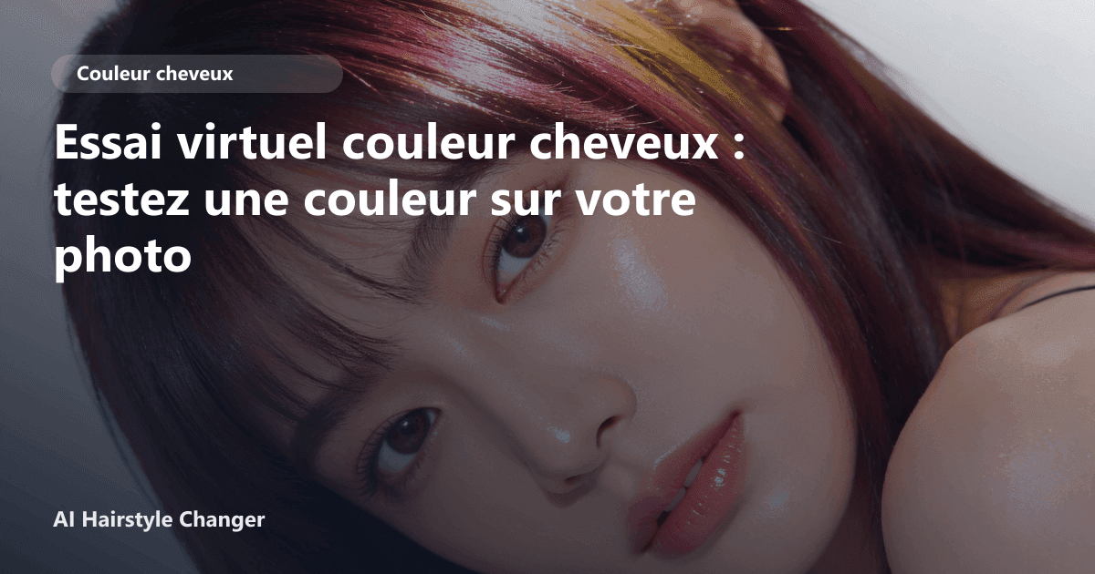 Portrait éditorial lié à essai virtuel couleur cheveux, montrant une idée de coiffure à prévisualiser avant le salon.